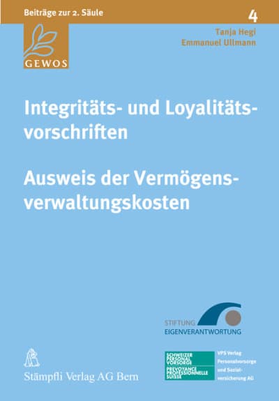 Integritäts- und Loyalitätsvorschriften - Ausweis der Vermögensverwaltungskosten