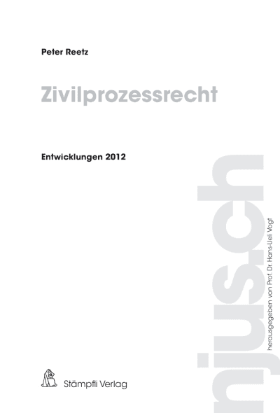 Zivilprozessrecht, Entwicklungen 2012