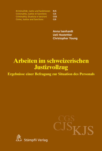 Arbeiten im schweizerischen Justizvollzug