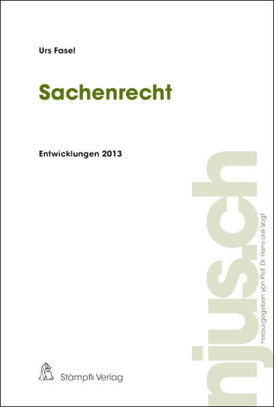 Sachenrecht, Entwicklungen 2013