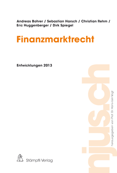Finanzmarktrecht, Entwicklungen 2013