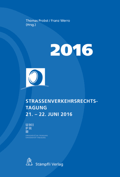 Strassenverkehrsrechtstagung 2016
