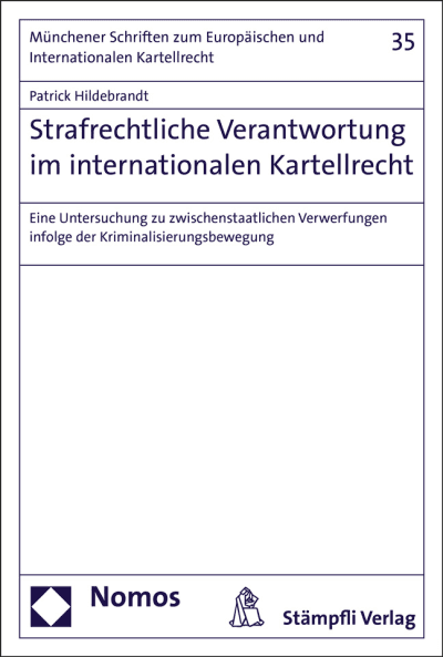 Strafrechtliche Verantwortung im internationalen Kartellrecht