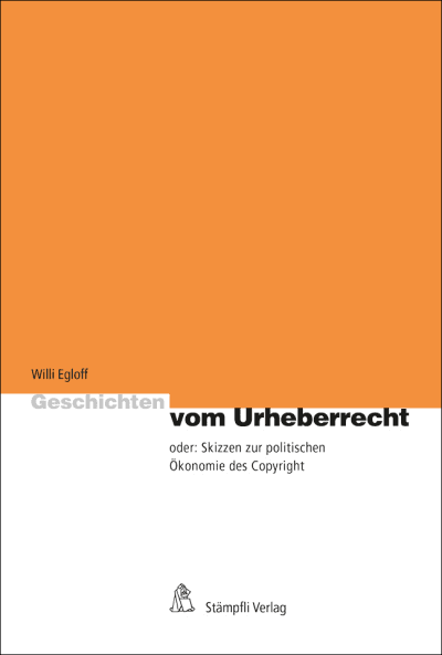 Geschichten vom Urheberrecht