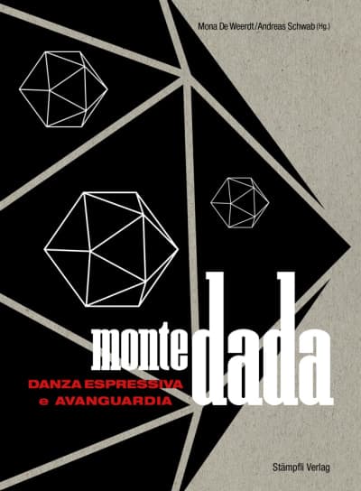 Monte Dada - danza espressiva e avanguardia