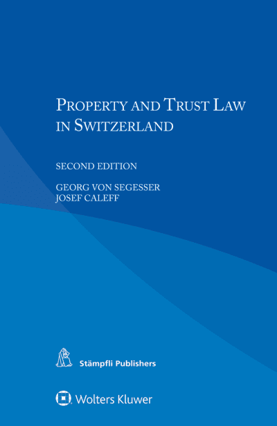 Property and Trust Law in Switzerland