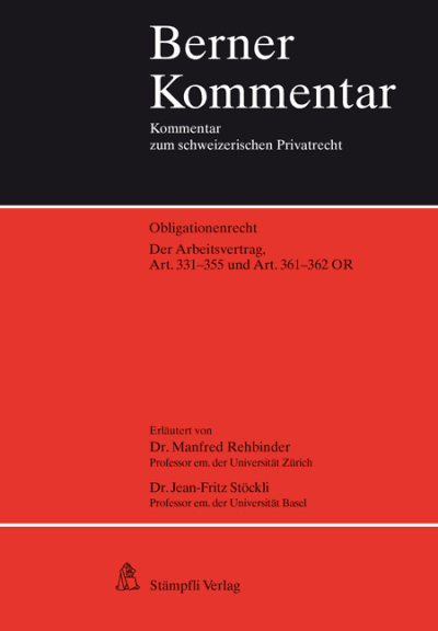 Der Arbeitsvertrag, Art. 331-355 und Art. 361-362 OR