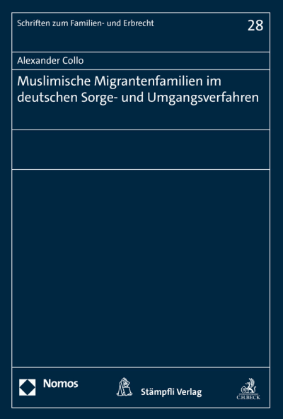 Muslimische Migrantenfamilien im deutschen Sorge- und Umgangsverfahren
