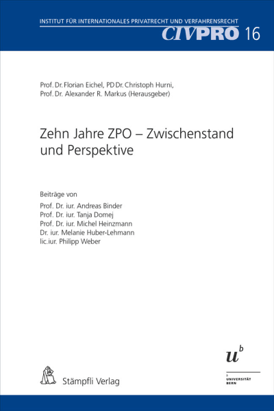 Zehn Jahre ZPO – Zwischenstand und Perspektive