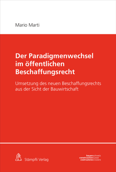 Der Paradigmenwechsel im öffentlichen Beschaffungsrecht