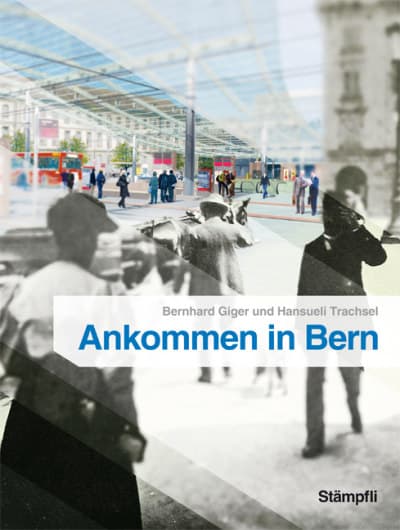 Ankommen in Bern