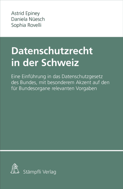 Datenschutzrecht in der Schweiz