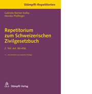 Repetitorium zum Schweizerischen Zivilgesetzbuch. 2. Teil: Art. 90-456
