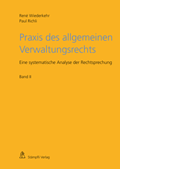 Praxis des allgemeinen Verwaltungsrechts - Band II