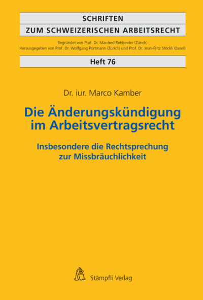 Die Änderungskündigung im Arbeitsvertragsrecht - insbesondere die Rechtsprechung zur Missbräuchlichkeit