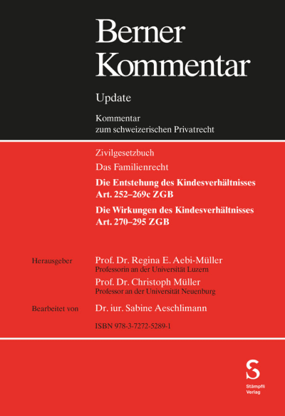 Kindesrecht, Art. 252-295 ZGB, Grundwerk inkl. 10. Ergänzungslieferung