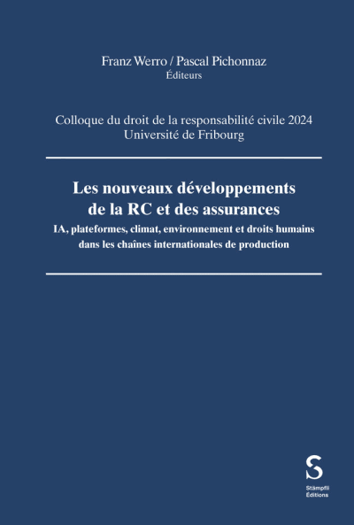 Les nouveaux développements de la RC et des assurances : IA, climat et droits fondamentaux