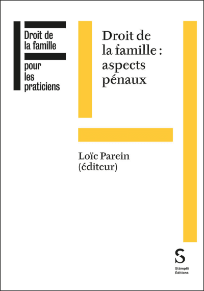 Droit de la famille : aspects pénaux