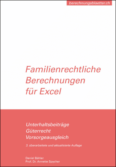 Berechnungsblätter – familienrechtliche Berechnungen für Fachpersonen