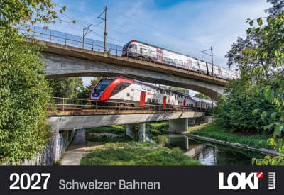 LOKI Kalender «Schweizer Bahnen 2027»