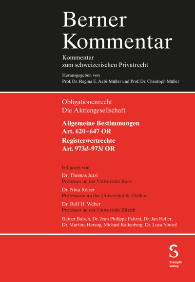 Aktiengesellschaft, Allgemeine Bestimmungen (Art. 620–647 OR) und Registerwertrechte (Art. 973d–973i OR)