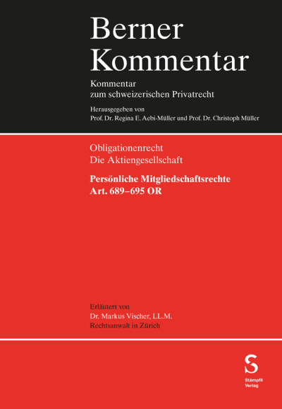 Persönliche Mitgliedschaftsrechte (Art. 689–695 OR)