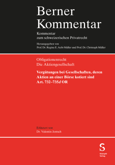 Vergütungen bei Gesellschaften, deren Aktien an einer Börse kotiert sind (Art. 732–735d OR)