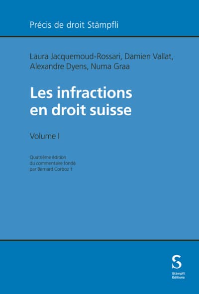 Les infractions en droit suisse
