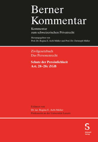Schutz der Persönlichkeit, Art. 28–28c ZGB